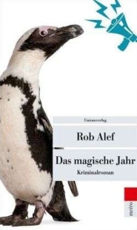 Rob Alef - Das magische Jahr (UT Metro, 2012)