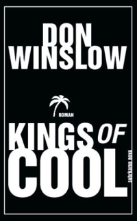 Don Winslow - Kings of Cool (suhrkamp nova, 2012)