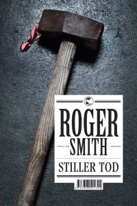 Roger Smith - Stiller Tod (Tropen, 2012)