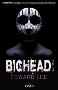 Edward Lee - Bighead (Festa, 2012)