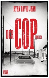 Ryan David Jahn - Der Cop (Heyne Hardcore, 2012)