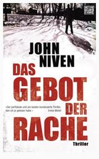John Niven - Das Gebot der Rache (Heyne Hardcore, 2013)