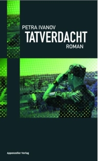Petra Ivanov - Tatverdacht (Appenzeller Verlag, 2011)