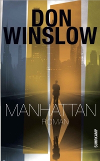 Don Winslow - Manhattan (Suhrkamp, 2013)