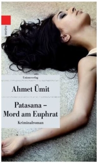 Ahmet Ümit - Patasana - Mord am Euphrat (UT Metro, 2013)