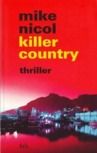 Mike Nicol - Killer Country (btb, 2012)