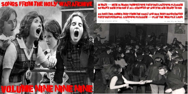 Songs from the Holy War Archive Volume NineNineNine