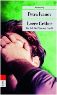 Petra Ivanov - Leere Gräber (Unionsverlag METRO 650, 2014)