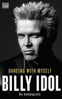 Billy Idol - Dancing with myself (Heyne Hardcore, 2014)