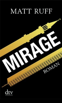 Matt Ruff - Mirage (DTV, 2014)