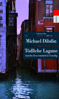 Michael Dibdin - Tödliche Lagune (UT Metro, 2015)