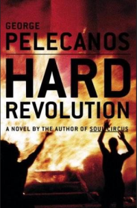 George Pelecanos - Hard Revolution (Little, Brown and Company , 2004)