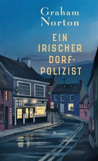 Graham Norton - Ein irischer Dorfpolizist (Kindler, 2017)
