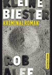 Rob Alef - Kleine Biester (Rotbuch, 2011)
