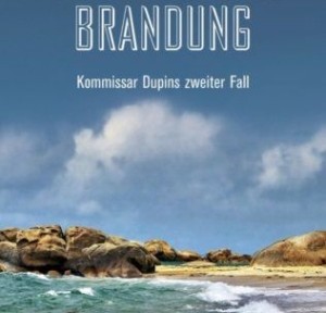 Jean-luc Bannalec - Bretonische Brandung (Kiepenheuer & Witsch, 2013)