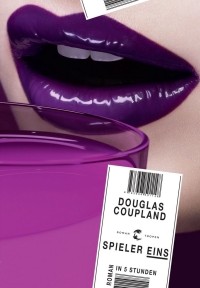 Douglas Copeland - Spieler Eins (Tropen, 2012)