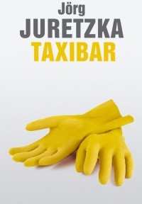 Jör Juretzka - Taxibar (Rotbuch, 2014)